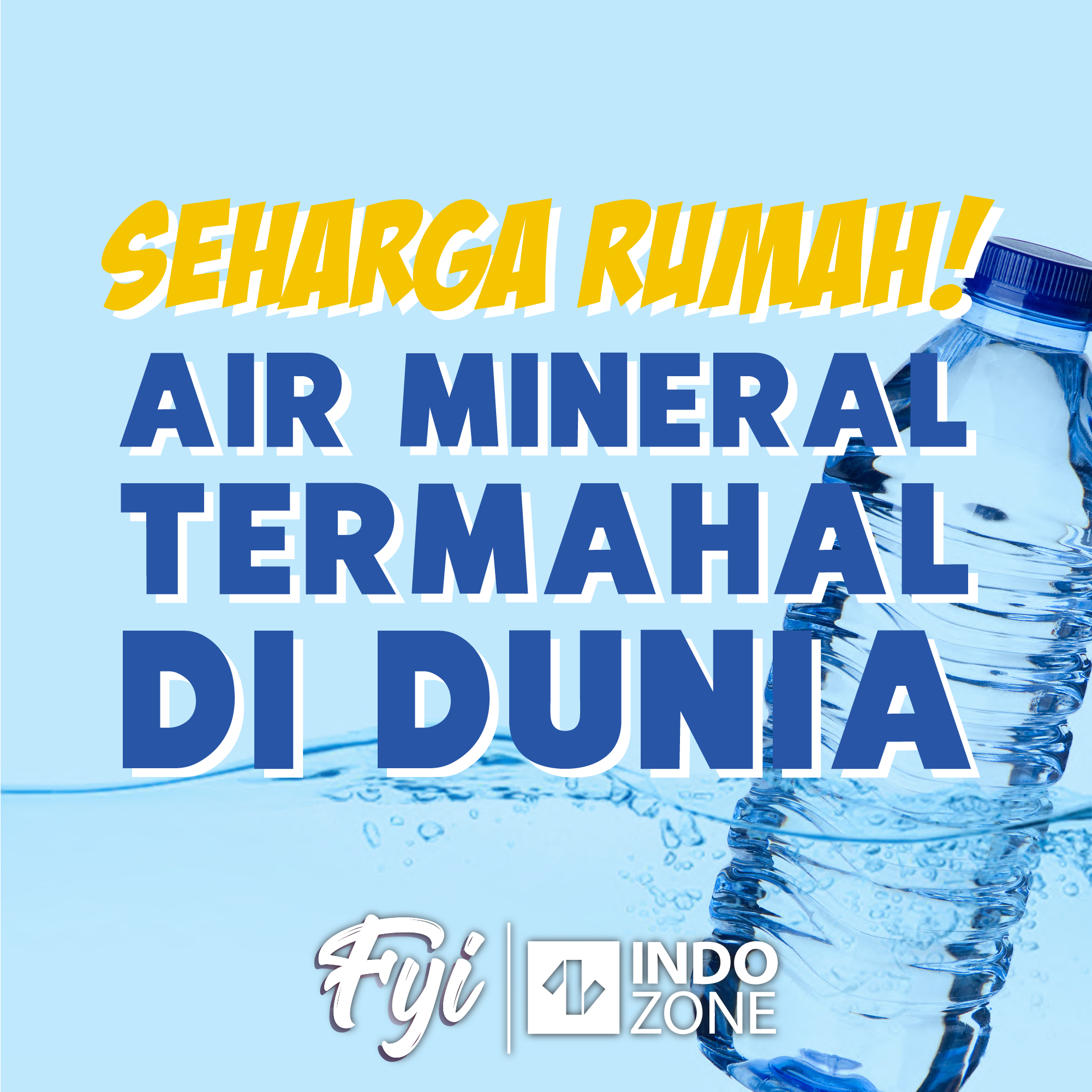 Seharga Rumah! Air Mineral Termahal di Dunia | Indozone.id