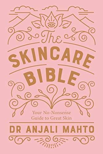 Buku The Skincare Bible: Your No-Nonsense Guide to Great Skin Buku Ini Patut Dibaca oleh Para Skincare