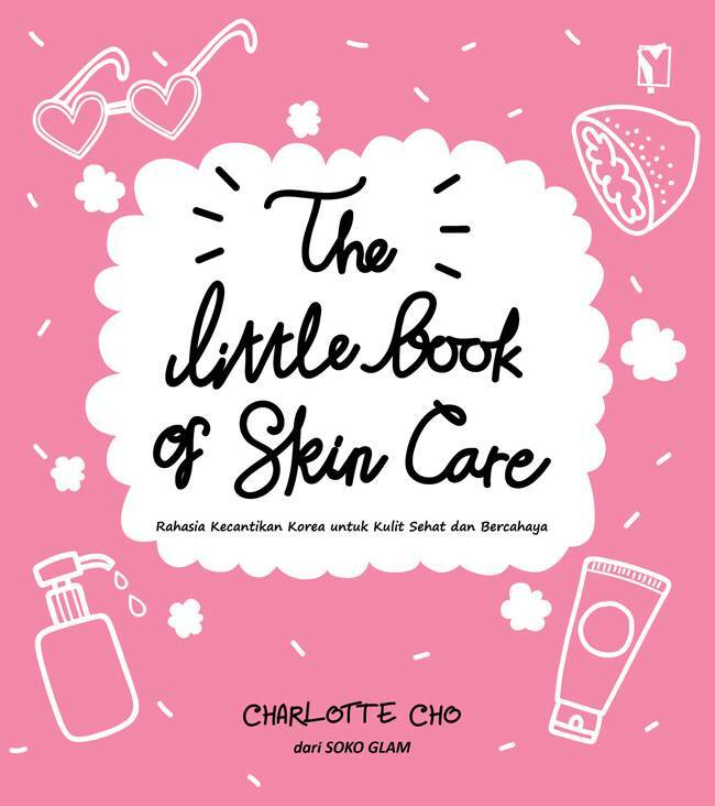 Buku The Little Book of Skin Care: Rahasia Kecantikan Korea untuk Kulit Sehat dan Bercahaya. (Photo/Gramedia) Buku Ini Patut Dibaca oleh Para Skincare